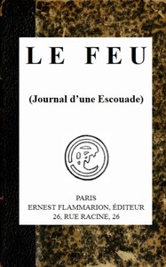 Book cover of "Le feu (Journal d'une Escouade)"