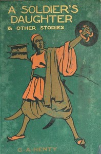 Book cover of "A Soldier's Daughter, and Other Stories"