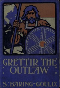Book cover of "Grettir the Outlaw: A Story of Iceland"
