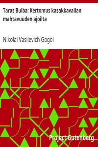 Book cover of "Taras Bulba: Kertomus kasakkavallan mahtavuuden ajoilta"