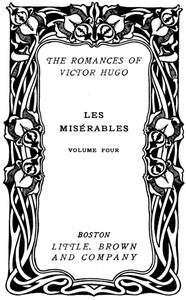 Book cover of "Les Misérables, v. 4/5: The Idyll and the Epic"