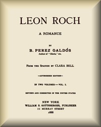 Book cover of "Leon Roch: A Romance, vol. 1 (of 2)"