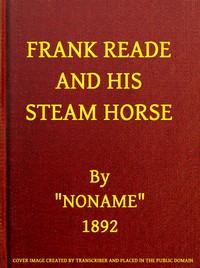 Book cover of "Frank Reade and His Steam Horse"