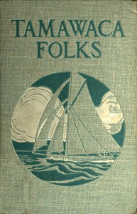 Book cover of "Tamawaca Folks: A Summer Comedy"