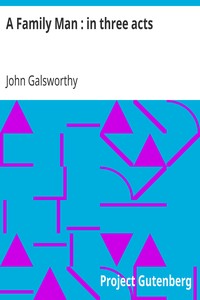 Book cover of "A Family Man : in three acts"