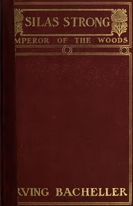 Book cover of "Silas Strong, Emperor of the Woods"