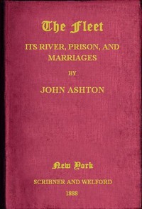 Book cover of "The Fleet: Its Rivers, Prison, and Marriages"