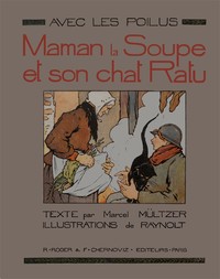 Book cover of "Avec les Poilus: Maman la Soupe et son chat Ratu"