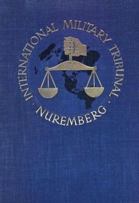 Book cover of "Trial of the Major War Criminals Before the International Military Tribunal, Nuremburg, 14 November 1945-1 October 1946, Volume 01"