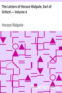 Book cover of "The Letters of Horace Walpole, Earl of Orford — Volume 4"