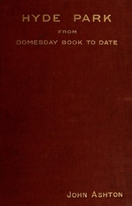 Book cover of "Hyde Park from Domesday-book to Date"