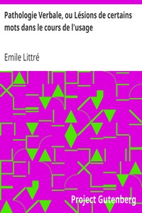 Book cover of "Pathologie Verbale, ou Lésions de certains mots dans le cours de l'usage"