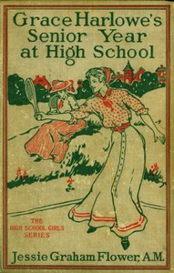 Book cover of "Grace Harlowe's Senior Year at High School"