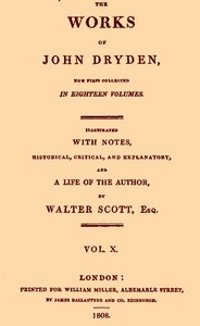 Book cover of "The Works of John Dryden, now first collected in eighteen volumes. Volume 10"