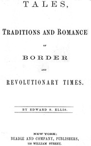 Book cover of "Tales, Traditions and Romance of Border and Revolutionary Times"