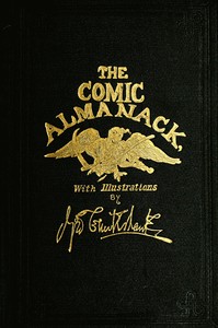 Book cover of "The Comic Almanack, Volume 2 - An Ephemeris in Jest and Earnest, Containing Merry Tales, Humerous Poetry, Quips, and Oddities"