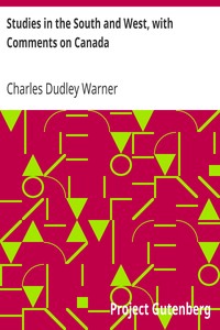 Book cover of "Studies in the South and West, with Comments on Canada"