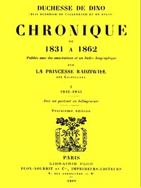 Book cover of "Chronique de 1831 à 1862, Tome 1 (de 4)"