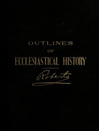 Book cover of "Outlines of Ecclesiastical History"