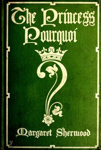 Book cover of "The Princess Pourquoi"