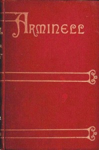 Book cover of "Arminell: A Social Romance, Vol. 1"
