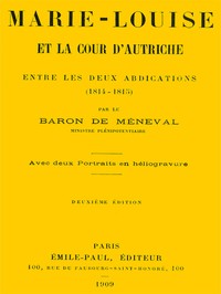 Book cover of "Marie-Louise et la cour d'Autriche entre les deux abdications (1814-1815)"