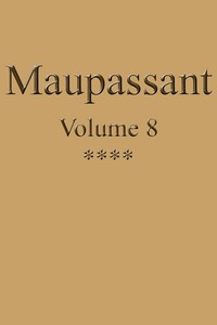 Book cover of "Œuvres complètes de Guy de Maupassant - volume 08"