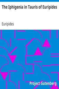 Book cover of "The Iphigenia in Tauris of Euripides"