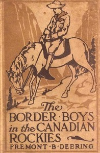 Book cover of "The Border Boys in the Canadian Rockies"
