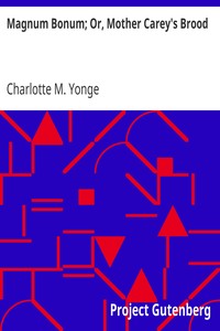 Book cover of "Magnum Bonum; Or, Mother Carey's Brood"