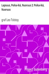 Book cover of "Lapsuus, Poika-ikä, Nuoruus 2: Poika-ikä, Nuoruus"