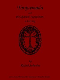 Book cover of "Torquemada and the Spanish Inquisition: A History"