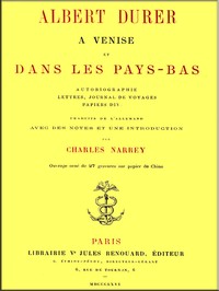 Book cover of "Albert Durer a Venise et dans les Pays-Bas - autobiographie, lettres, journal de voyages, papiers divers"