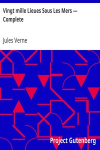 Book cover of "Vingt mille Lieues Sous Les Mers — Complete"