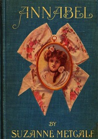Book cover of "Annabel: A Novel for Young Folks"