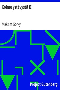 Book cover of "Kolme ystävystä II"