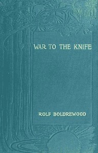 Book cover of ""War to the Knife;" or, Tangata Maori"