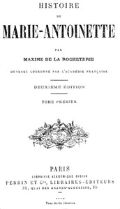 Book cover of "Histoire de Marie-Antoinette, Volume 1 (of 2)"