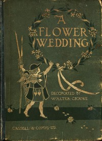 Book cover of "A Flower Wedding - Described by Two Wallflowers"