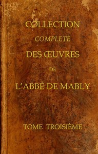 Book cover of "Collection complète des oeuvres de l'Abbé de Mably, Volume 3 (of 15)"