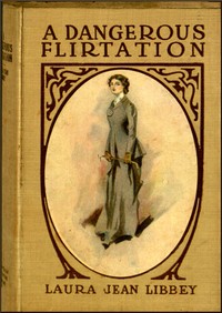 Book cover of "A Dangerous Flirtation; Or, Did Ida May Sin?"